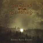 DARKWOODS MY BETROTHED - Autumn Roars Thunder Re-Release CD